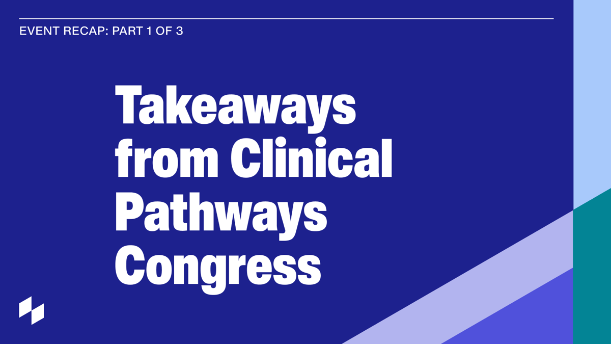 takeaways-from-clinical-pathways-congress-1of3