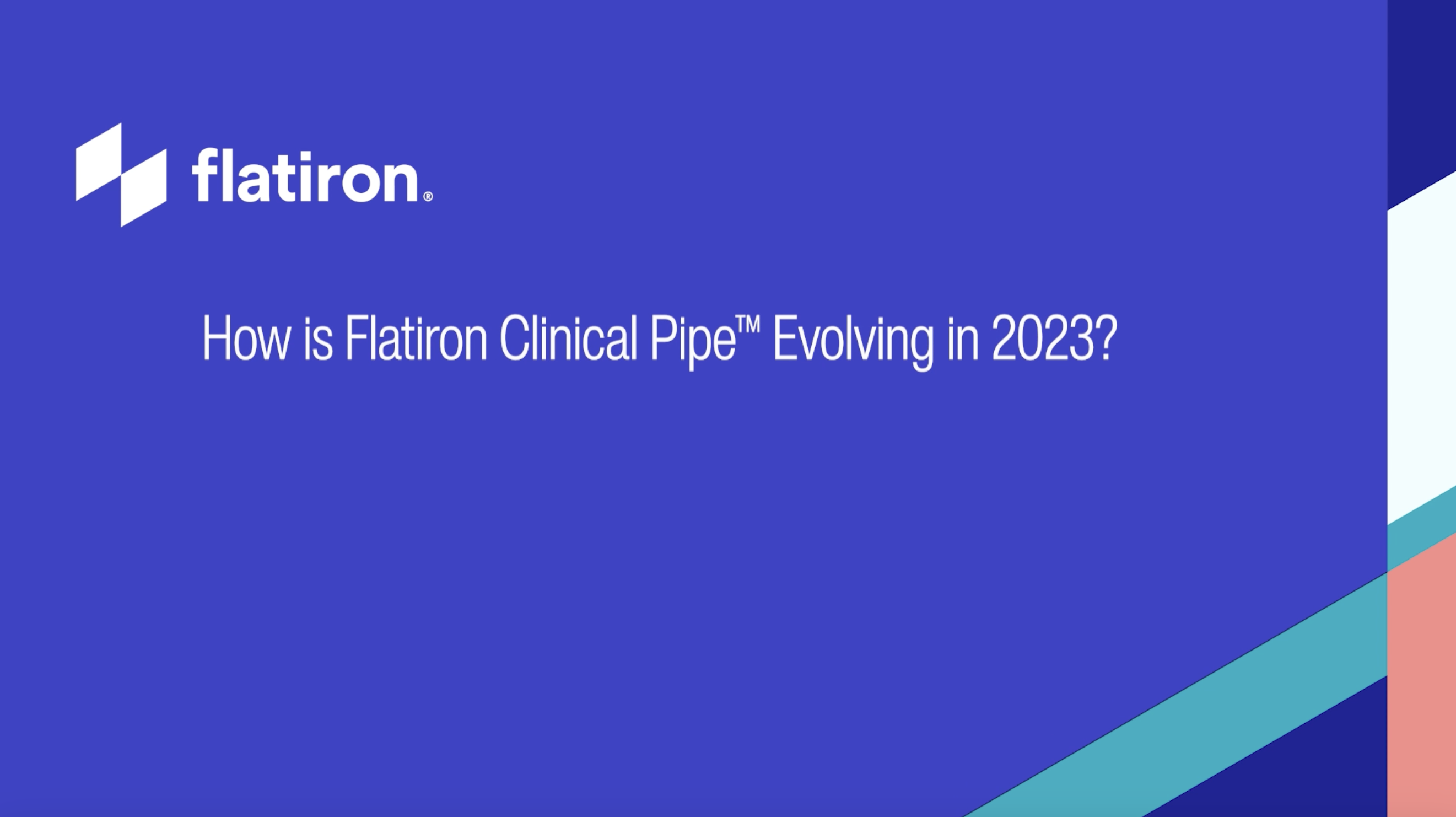 How is Flatiron Clinical Pipe evolving in 2023- thumbnail
